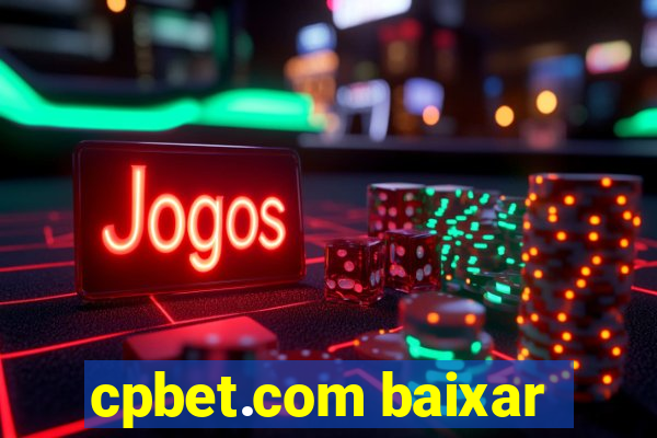 cpbet.com baixar